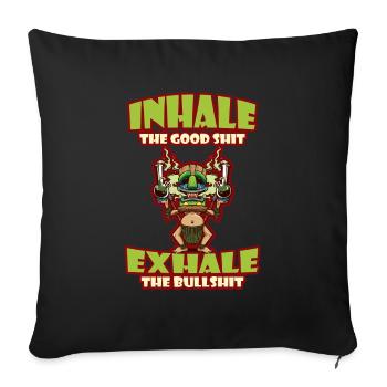 Inhaler la bonne merde expirer la connerie 420 Weed - Housse de coussin décorative 45 x 45 cm - noir - Devant