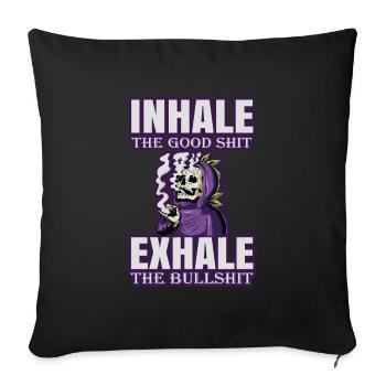 Inhaler la bonne merde expirer la connerie 420 Weed - Housse de coussin décorative 45 x 45 cm - noir - Devant