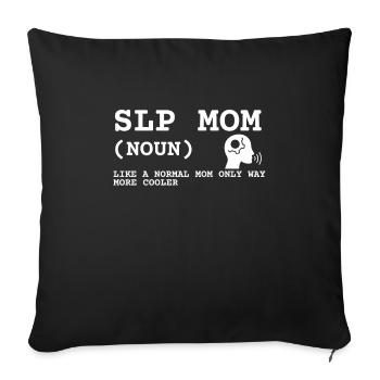 Speech Language Pathologist Speech Therapy SLP - Sofakissenbezug 45 x 45 cm - Schwarz - Vorne