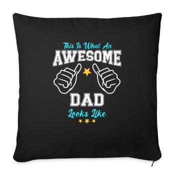 This Is What An Awesome Dad Looks Like - Sofa pillowcase 17,3'' x 17,3'' (45 x 45 cm) - black - Front