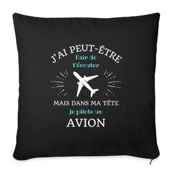 dans ma tete avion homme humour pilote aviateur - Housse de coussin décorative 45 x 45 cm - noir - Devant