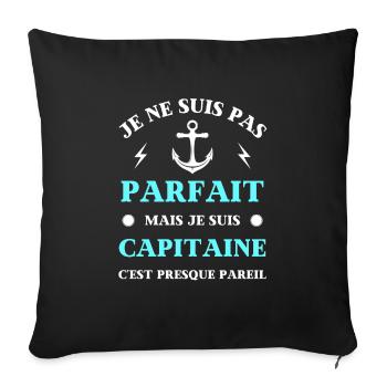 pas parfait capitaine humour bateau homme marin - Housse de coussin décorative 45 x 45 cm - noir - Devant