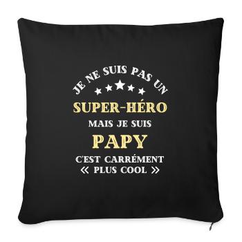super heros papy humour fête des grands pères papi - Housse de coussin décorative 45 x 45 cm - noir - Devant