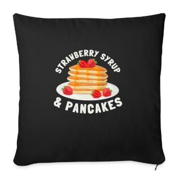 Syrup For Pancakes Flipping Flapjack Breakfast - Sofa pillowcase 17,3'' x 17,3'' (45 x 45 cm) - black - Front