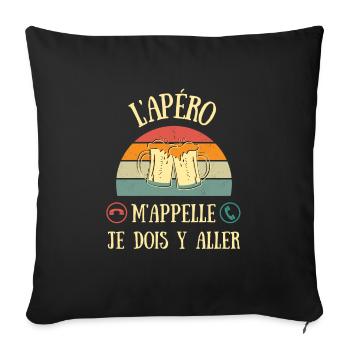 l'apéro m'appelle humour alcool homme apéritif - Housse de coussin décorative 45 x 45 cm - noir - Devant