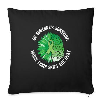 Be Someonne's Sunshine When Their Skies are Gray - Sofa pillowcase 17,3'' x 17,3'' (45 x 45 cm) - black - Front