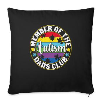 Member Of The Autism Dads Club Support Autism - Sofa pillowcase 17,3'' x 17,3'' (45 x 45 cm) - black - Front