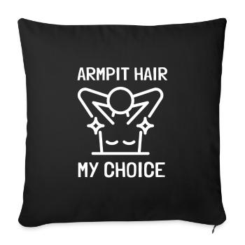 Feminist Anti Shaving Hairy Body - Sofa pillowcase 17,3'' x 17,3'' (45 x 45 cm) - black - Front