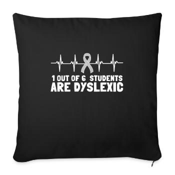Dyslexic Reading Therapy Awareness Month, Dyslexia - Sofakissenbezug 45 x 45 cm - Schwarz - Vorne
