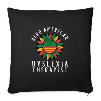 Dyslexic Reading Therapy Awareness Month, Dyslexia - Sofakissenbezug 45 x 45 cm - Schwarz - Vorne