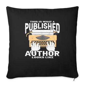 This Is What A Published Author Looks Like - Sofa pillowcase 17,3'' x 17,3'' (45 x 45 cm) - black - Front
