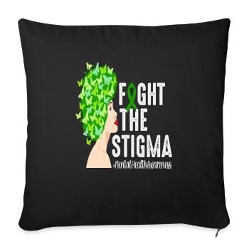 Fight The Stigma Mental Health Awareness - Sofa pillowcase 17,3'' x 17,3'' (45 x 45 cm) - black - Front