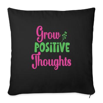 Grow Positive Thoughts Mental Health Matters - Sofa pillowcase 17,3'' x 17,3'' (45 x 45 cm) - black - Front