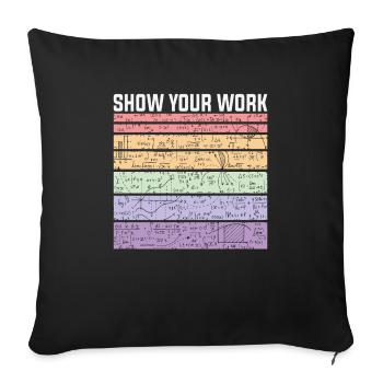 Montrez vos mathématiques de travail - Housse de coussin décorative 45 x 45 cm - noir - Devant