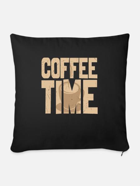 Coffee Time Kaffeeliebhaber - Sofakissenbezug 45 x 45 cm - Schwarz