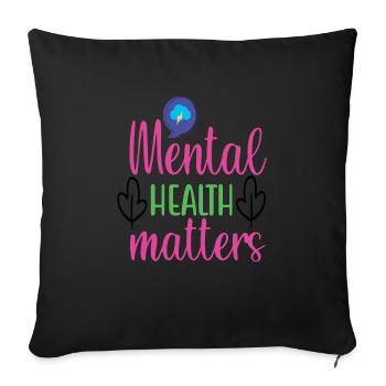 Mental Health Matters Quotes - Sofa pillowcase 17,3'' x 17,3'' (45 x 45 cm) - black - Front