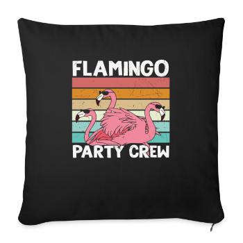 Flamingo Party Crew Flamingo Quotes - Sofa pillowcase 17,3'' x 17,3'' (45 x 45 cm) - black - Front