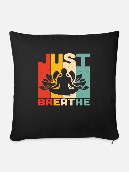 Just Breath Yoga Qutoes - Sofakissenbezug 45 x 45 cm - Schwarz