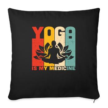 Yoga ist meine Medizin Yoga - Sofakissenbezug 45 x 45 cm - Schwarz - Vorne