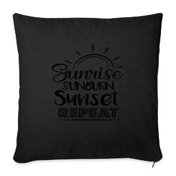 Sunrise Sunburn Sunset Repeat Summer Quotes - Sofa pillowcase 17,3'' x 17,3'' (45 x 45 cm) - black - Front