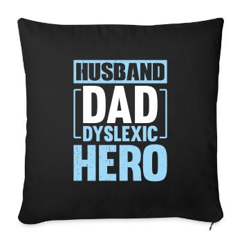 HUSBAND DAD DYSLEXIC HERO - Sofakissenbezug 45 x 45 cm - Schwarz - Vorne