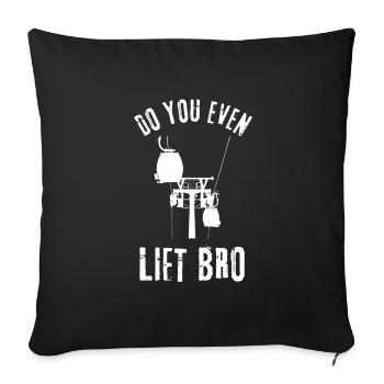 Do You Even Lift Bro Ski - Sofa pillowcase 17,3'' x 17,3'' (45 x 45 cm) - black - Front