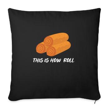 Filipino Pride Pinoy Spring Roll Lumpia Thats How - Sofa pillowcase 17,3'' x 17,3'' (45 x 45 cm) - black - Front
