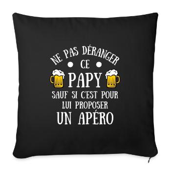 papy apéro humour grand père papi humoristique - Housse de coussin décorative 45 x 45 cm - noir - Devant