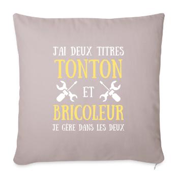 tonton bricoleur humour bricolage homme cadeau - Housse de coussin décorative 45 x 45 cm - taupe clair - Devant