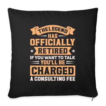 Retraité Pension de retraite Humour Idée cadeau Grand-père - Housse de coussin décorative 45 x 45 cm - noir - Devant