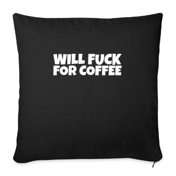 Humour adulte Pervers Ironic Coffee Lover Cadeau - Housse de coussin décorative 45 x 45 cm - noir - Devant