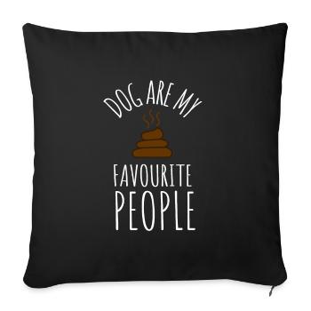 Les chiens sont mes personnes préférées - Housse de coussin décorative 45 x 45 cm - noir - Devant