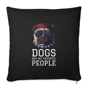 Les chiens sont mes personnes préférées - Housse de coussin décorative 45 x 45 cm - noir - Devant