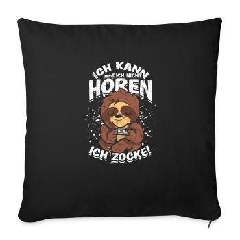 Ich kann dich nicht hören ich zocke! - Videospiel - Sofakissenbezug 45 x 45 cm - Schwarz - Vorne