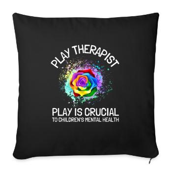 Play Therapist - Recreational Therapy Therapist RT - Sofakissenbezug 45 x 45 cm - Schwarz - Vorne