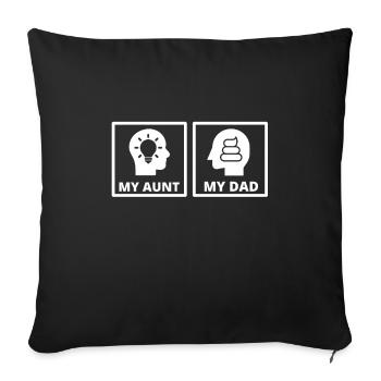 My Aunt Is Definitely Cooler Than My Dad - Sofa pillowcase 17,3'' x 17,3'' (45 x 45 cm) - black - Front