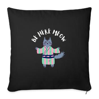 Yoga Cat - Be Here Meow - Sofa pillowcase 17,3'' x 17,3'' (45 x 45 cm) - black - Front