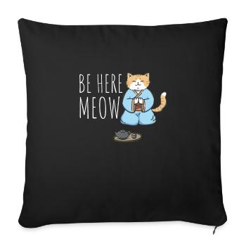 Yoga Cat - Be Here Meow - Sofa pillowcase 17,3'' x 17,3'' (45 x 45 cm) - black - Front