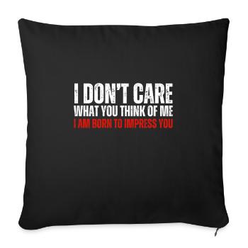 LGBTQ - I don't care what you think about me - Sofa pillowcase 17,3'' x 17,3'' (45 x 45 cm) - black - Front