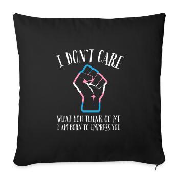 LGBTQ - I don't care what you think about me - Sofa pillowcase 17,3'' x 17,3'' (45 x 45 cm) - black - Front