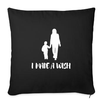 I made a wish mommy and me - Sofa pillowcase 17,3'' x 17,3'' (45 x 45 cm) - black - Front