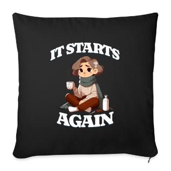 It Starts Again Periode, Menstruation Design - Sofa pillowcase 17,3'' x 17,3'' (45 x 45 cm) - black - Front