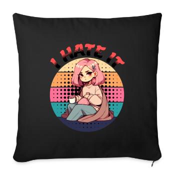 Menstruation: I Hate It Statement - Sofa pillowcase 17,3'' x 17,3'' (45 x 45 cm) - black - Front