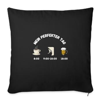 Mein Perfekter Tag Kaffee Klettern Bier - Sofakissenbezug 45 x 45 cm - Schwarz - Vorne