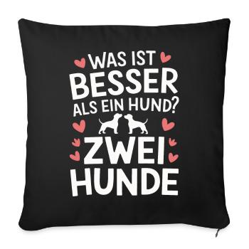 Dog Dogs Pet Funny Sayings - Sofa pillowcase 17,3'' x 17,3'' (45 x 45 cm) - black - Front