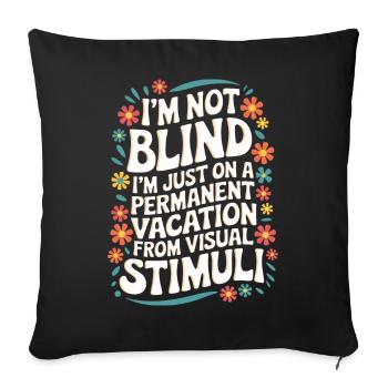 Blinde Blindheit Sehbehinderte Menschen - Sofakissenbezug 45 x 45 cm - Schwarz - Vorne