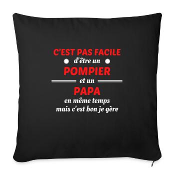 t shirt papa pompier homme humour sapeur pompier - Housse de coussin décorative 45 x 45 cm - noir - Devant