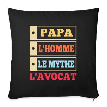 Papa l'homme le mythe l'avocat t-shirt - Housse de coussin décorative 45 x 45 cm - noir - Devant