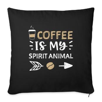 Coffee Is My Spirit Animal - Sofa pillowcase 17,3'' x 17,3'' (45 x 45 cm) - black - Front