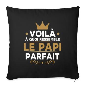 Voila à Quoi Ressemble le Papi Parfait - Housse de coussin décorative 45 x 45 cm - noir - Devant